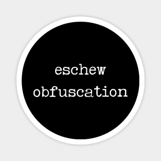 Eschew Obfuscation Magnet